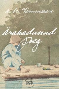 Ärakadunud poeg