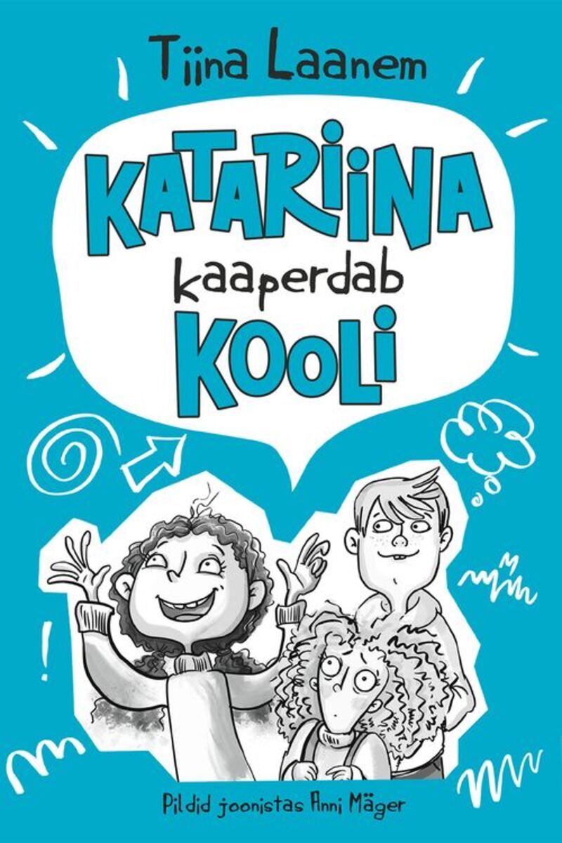 Katariina kaaperdab kooli