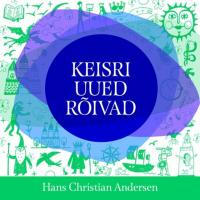 Keisri uued rõivad