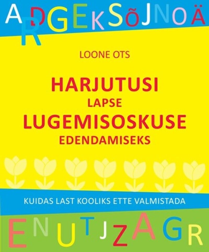 Harjutusi lapse lugemisoskuse edendamiseks