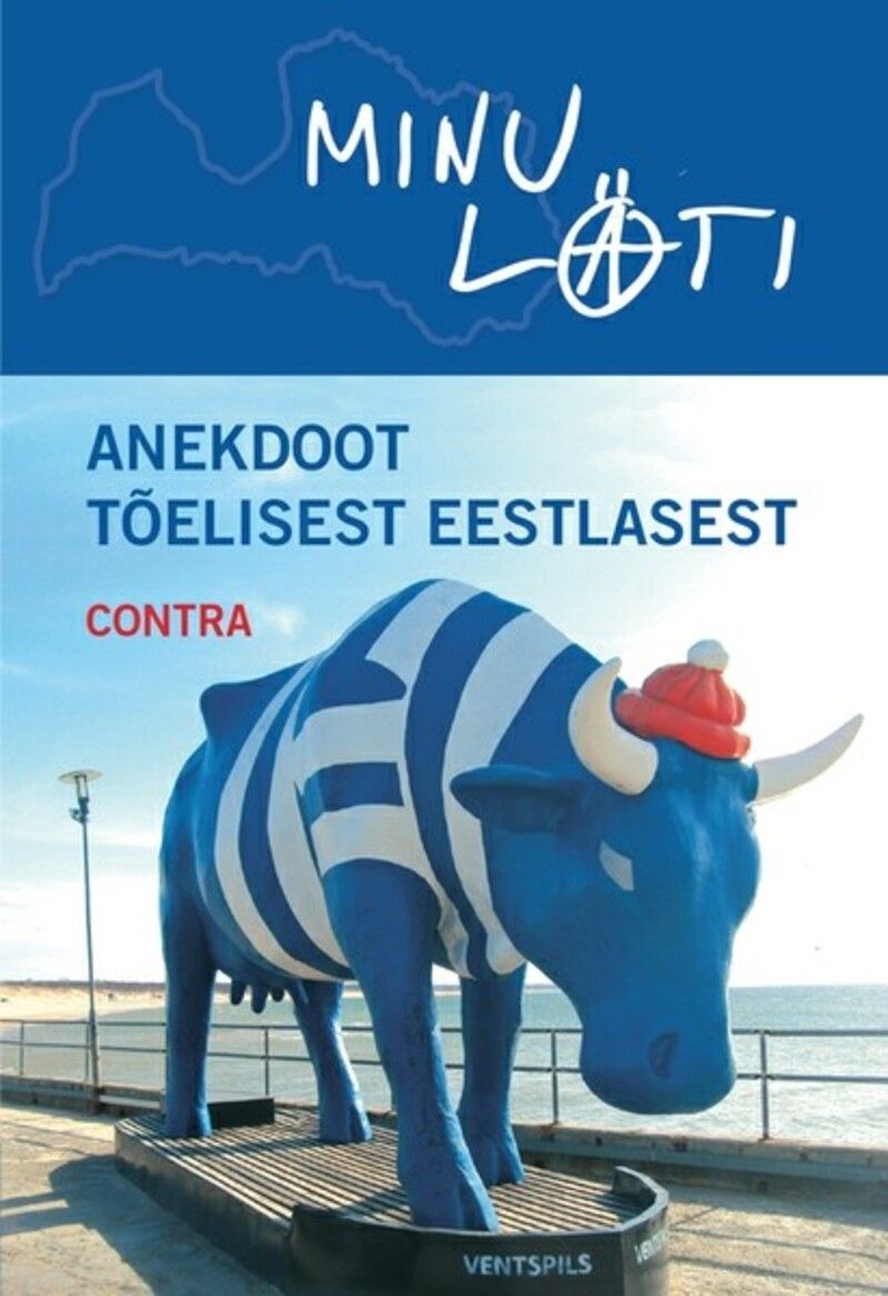 Minu Läti. Anekdoot tõelisest eestlasest