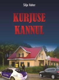 Kurjuse kannul