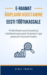 Äriplaani koostamine Eesti Töötukassale