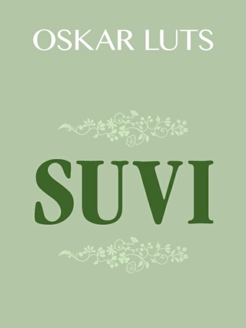 Suvi I ja II: Pildikesi noorpõlvest