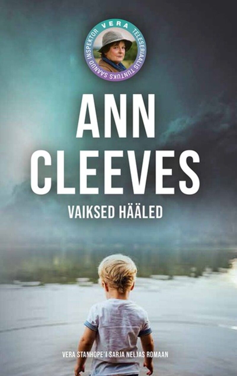 Vaiksed hääled. Vera Stanhope’i sarja neljas romaan