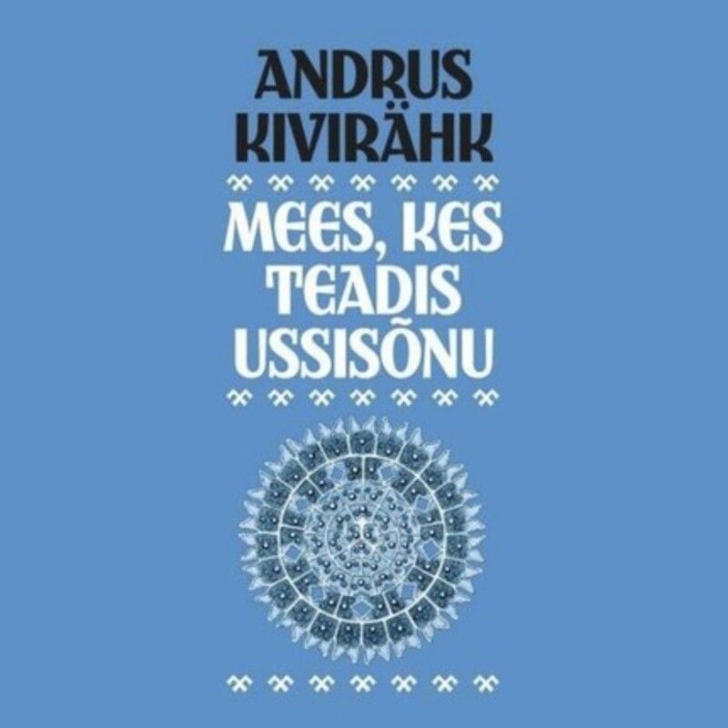 Mees, kes teadis ussisõnu