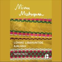 Minu Muhumaa. Lühike libahuntide ajalugu