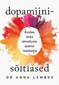 Dopamiinisõltlased