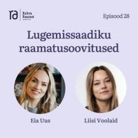 Liisi Voolaidi raamatusoovitused. Raamaturännak. Osa 28 [Podcast]
