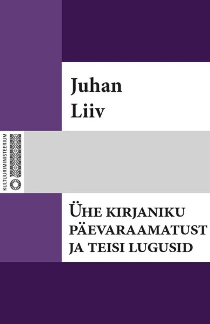 Ühe kirjaniku päevaraamatust ja teisi lugusid