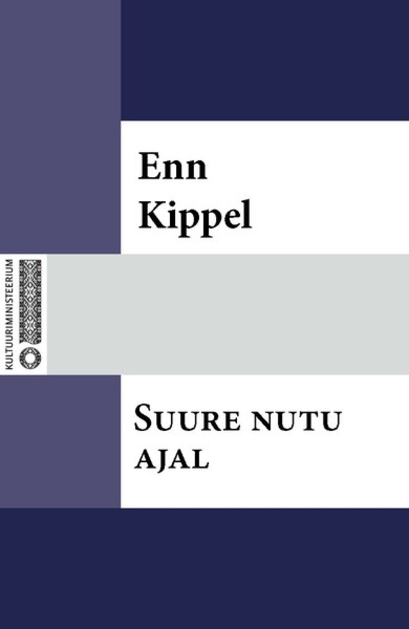 Suure nutu ajal