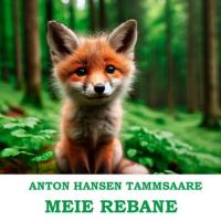 Meie rebane. Lugu noortele