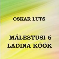Mälestusi 6. Ladina köök